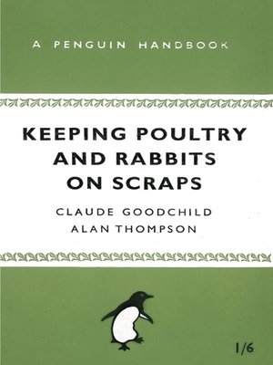 cover image of Keeping Poultry and Rabbits on Scraps